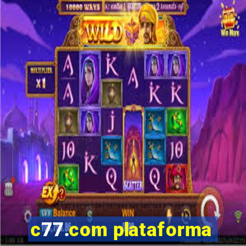 c77.com plataforma